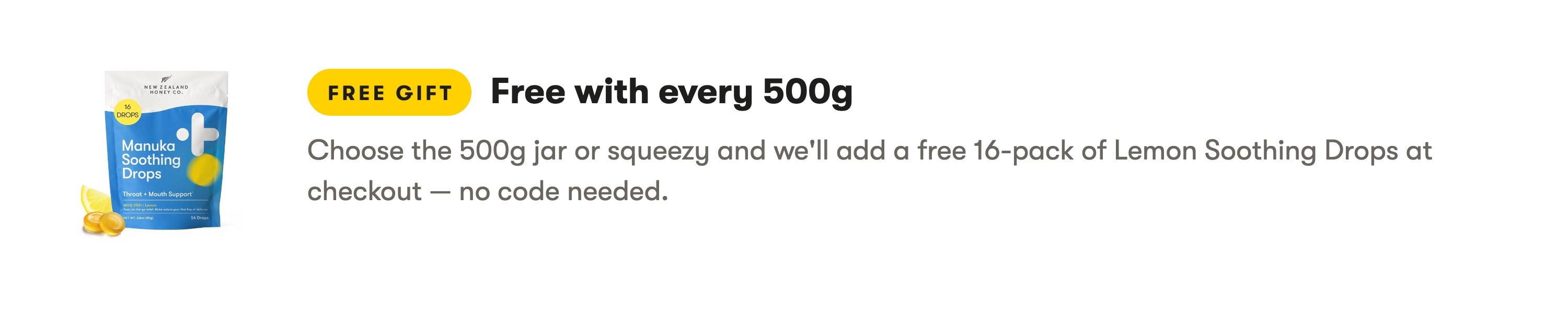 Free gift with every 500g